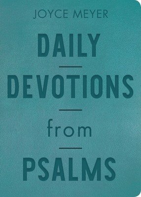 Daily Devotions from Psalms: 365 Daily Inspirations (Meyer Joyce)(Leather)