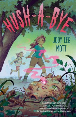 Hush-A-Bye (Mott Jody Lee)(Paperback)