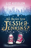 Has Anyone Seen Jessica Jenkins? (Kessler Liz)(Paperback / softback)
