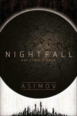 Nightfall and Other Stories (Asimov Isaac)(Paperback)