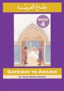 Gateway to Arabic - Book 4 (Alawije Imran H)(Paperback / softback)