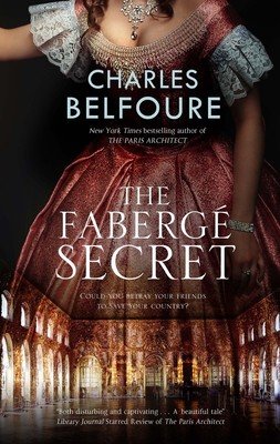 The Faberge Secret (Belfoure Charles)(Pevná vazba)