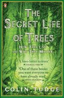 Secret Life of Trees - How They Live and Why They Matter (Tudge Colin)(Paperback / softback)