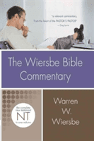 The Wiersbe Bible Commentary: New Testament: The Complete New Testament in One Volume (Wiersbe Warren W.)(Pevná vazba)
