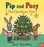 Pip and Posy: The Christmas Tree (Reid Camilla (Editorial Director))(Pevná vazba)