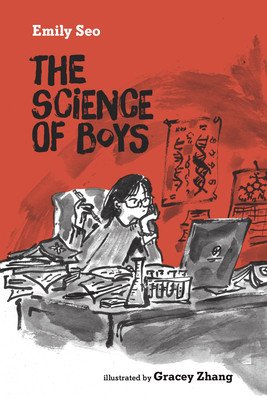 The Science of Boys (Seo Emily)(Paperback)