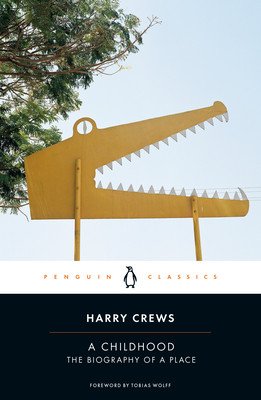 A Childhood: The Biography of a Place (Crews Harry)(Paperback)