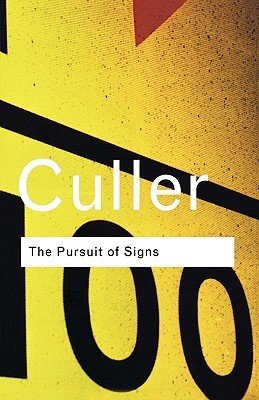 The Pursuit of Signs (Culler Jonathan)(Paperback)