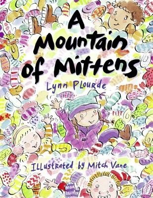 A Mountain of Mittens (Plourde Lynn)(Paperback)