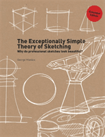 The Exceptionally Simple Theory of Sketching (Extended Edition) (Hlavcs George)(Paperback)