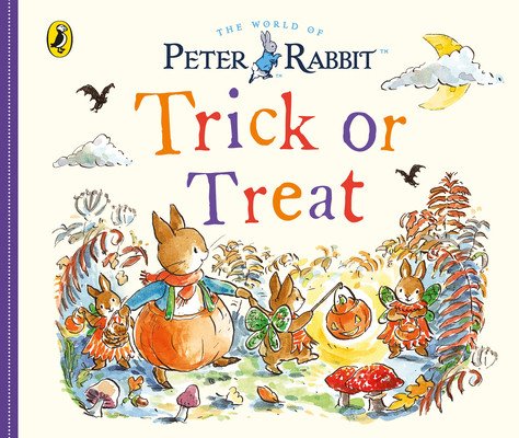 Peter Rabbit Tales: Trick or Treat (Potter Beatrix)(Board book)