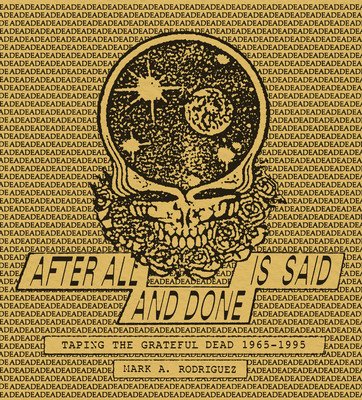 After All Is Said and Done: Taping the Grateful Dead, 1965-1995 (Rodriguez Mark A.)(Pevná vazba)