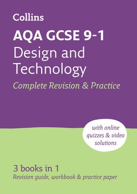 Aqa GCSE 9-1 Design & Technology Complete Revision & Practice: Ideal for Home Learning, 2023 and 2024 Exams (Collins Gcse)(Paperback)