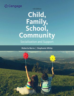 Child, Family, School, Community: Socialization and Support (White Stephanie)(Paperback)