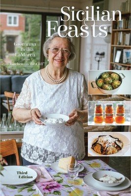 Sicilian Feasts, Illustrated Edition: Authentic Home Cooking from Sicily (La Marca Giovanna Bellia)(Pevná vazba)