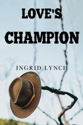 Love's Champion (Lynch Ingrid)(Paperback)