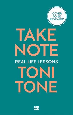 Take Note: Real Life Lessons (Tone Toni)(Paperback)