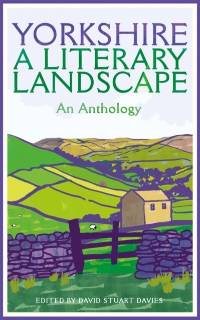 Yorkshire: A Literary Landscape(Paperback / softback)