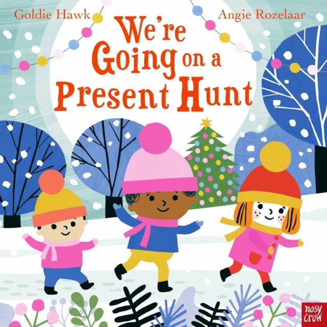 We're Going on a Present Hunt (Hawk Goldie)(Board book)