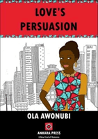 Love's Persuasion (Awonubi Ola)(Paperback / softback)
