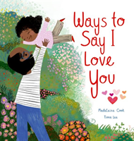 Ways to Say I Love You (Cook Madeleine)(Paperback / softback)