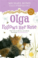 Olga Follows Her Nose (Bond Michael)(Paperback / softback)