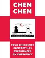 Your Emergency Contact Has Experienced an Emergency (Chen Chen)(Paperback / softback)