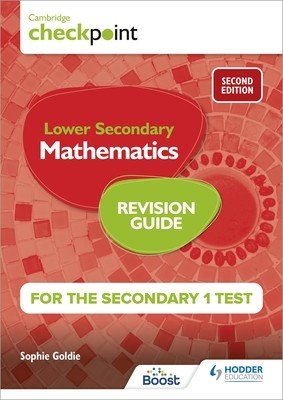Cambridge Checkpoint Lower Secondary Mathematics Revision Guide for the Secondary 1 Test 2nd Edition (Goldie Sophie)(Paperback)