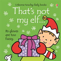 That's not my elf... (Watt Fiona)(Board book)