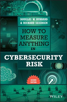 How to Measure Anything in Cybersecurity Risk (Hubbard Douglas W.)(Pevná vazba)