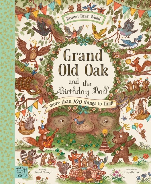 Grand Old Oak and the Birthday Ball - More Than 100 Things to Find (Piercey Rachel)(Pevná vazba)