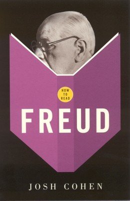 How to Read Freud (Cohen Josh)(Paperback)