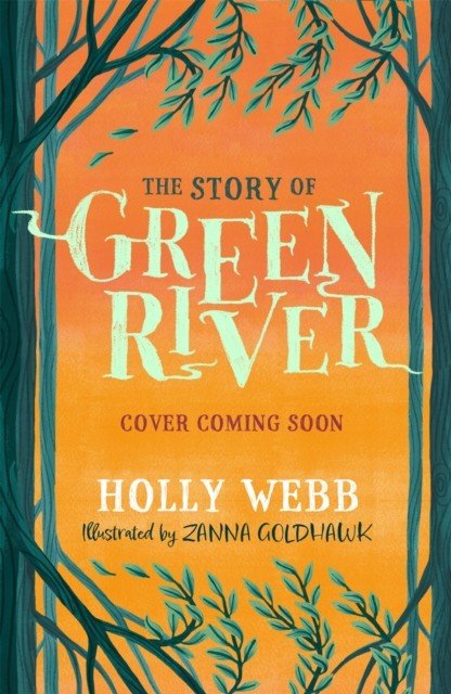Story of Greenriver (Webb Holly)(Paperback / softback)