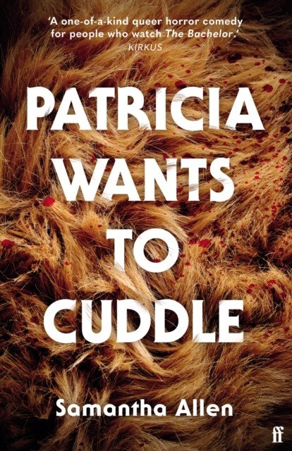 Patricia Wants to Cuddle (Allen Samantha)(Paperback / softback)