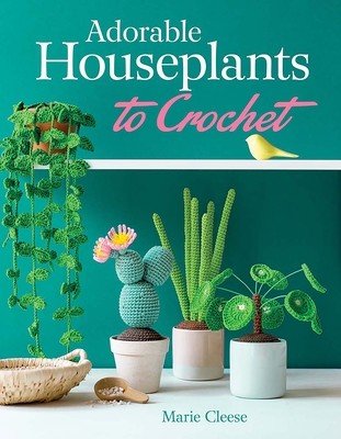 Adorable Houseplants to Crochet (Clesse Marie)(Paperback)