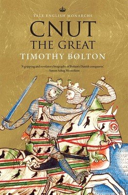 Cnut the Great (Bolton Timothy)(Paperback)
