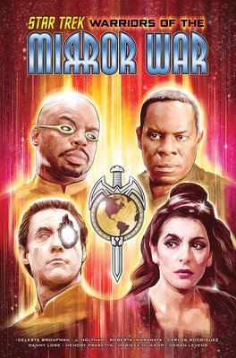 Star Trek: Warriors of the Mirror War (Bronfman Celeste)(Paperback)