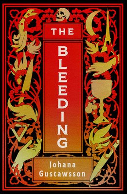 The Bleeding: Volume 1 (Gustawsson Johana)(Paperback)