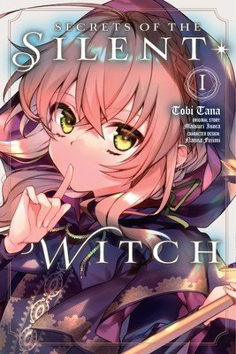 Secrets of the Silent Witch, Vol. 1 (Manga): Volume 1 (Isora Matsuri)(Paperback)