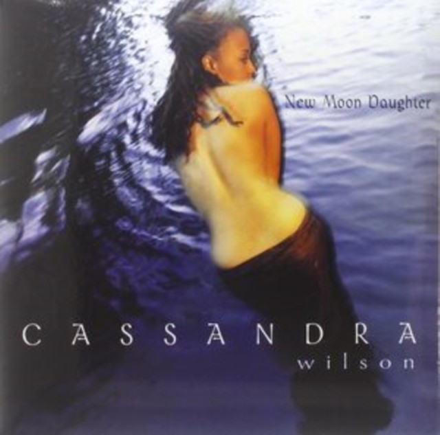 New Moon Daughter (Cassandra Wilson) (Vinyl / 12