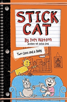 Stick Cat: Two Cats and a Baby (Watson Tom)(Pevná vazba)