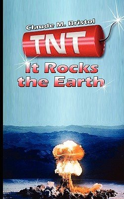 TNT: It Rocks the Earth (Bristol Claude M.)(Paperback)