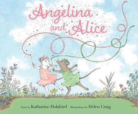 Angelina and Alice (Holabird Katharine)(Pevná vazba)