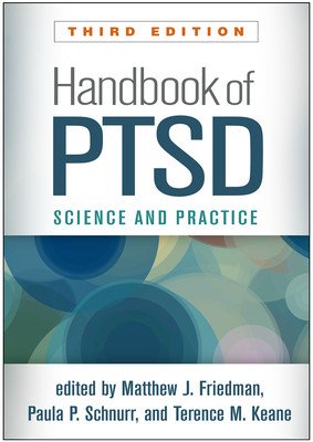 Handbook of Ptsd, Third Edition: Science and Practice (Friedman Matthew J.)(Pevná vazba)