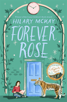 Forever Rose (McKay Hilary)(Paperback / softback)