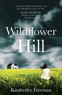 Wildflower Hill (Freeman Kimberley)(Paperback / softback)