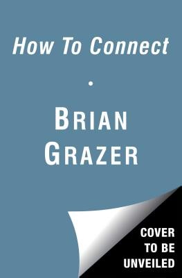 Face to Face: The Art of Human Connection (Grazer Brian)(Pevná vazba)