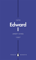 Edward I (Penguin Monarchs) - A New King Arthur? (King Andy)(Paperback / softback)