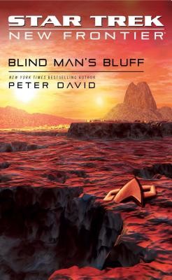 Star Trek: New Frontier: Blind Man's Bluff (David Peter)(Paperback)
