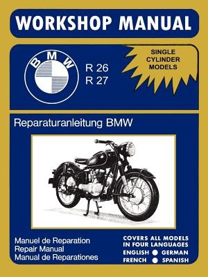 BMW Motorcycles Factory Workshop Manual R26 R27 (1956-1967) (Bmw)(Paperback)